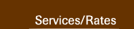 Services and Rates